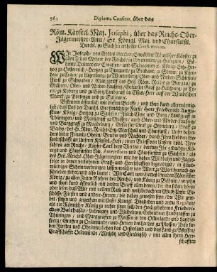 Röm. Käyserl. Maj. Josephi, über das Reichs-Ober-Jägermeister-Amt, Sr. Königl. Maj. und Churfürstl. Durchl. zu Sachsen ertheilte Confirmation