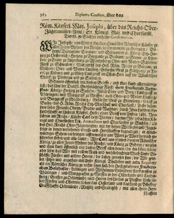 Röm. Käyserl. Maj. Josephi, über das Reichs-Ober-Jägermeister-Amt, Sr. Königl. Maj. und Churfürstl. Durchl. zu Sachsen ertheilte Confirmation
