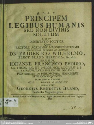 Principem legibus humanis sed non divinis solutum sistet dissertatio politica