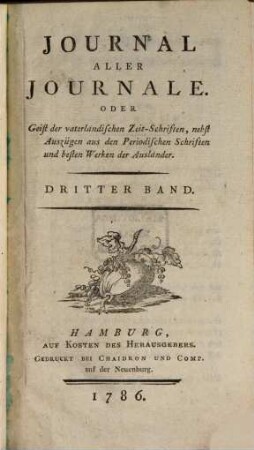 Journal aller Journale : oder Geist der vaterländischen und fremden Zeitschriften. 1786,3