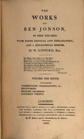 The Works of Ben Johnson : in 9 volumes, 9. ... containing Underwoods, translations, &c. Discoveries. English grammar. Jonsonus viribus