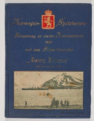 Nordlandreise 1899 mit der "Auguste Victoria"