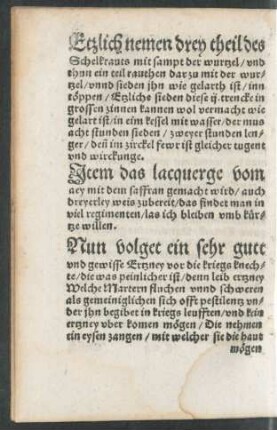 Nun volget ein sehr gutt und gewisse Ertzney vor die kriegs knechte/ die was peinlicher ist/ denn leib ertzney ...