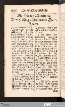 Die siebende Abtheilung. Creutz- Klag- Gedult- und Trost- Lieder.