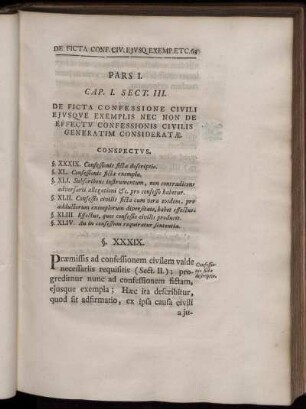 Cap. I. Sect. III. De Ficta Confessione Ciuili Ejusque Exemplis Nec Non De Effectu Confessionis Ciuilis Generatim Consideratæ.