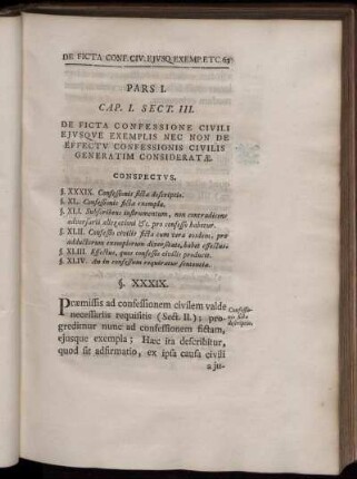 Cap. I. Sect. III. De Ficta Confessione Ciuili Ejusque Exemplis Nec Non De Effectu Confessionis Ciuilis Generatim Consideratæ.