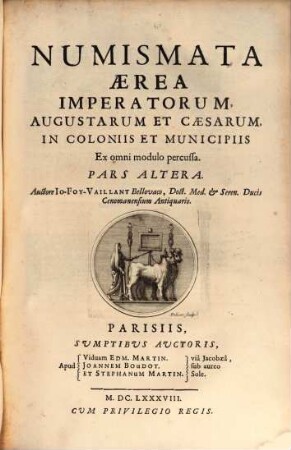 Numismata aerea imperatorum, Augustarum et Caesarum in coloniis, municipiis, et urbibus iure latio donatis : ex omni modulo percussa. 2