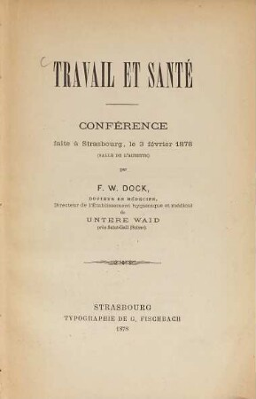 Travail et Santé : Conférence faite à Strasbourg, le 3 février 1878