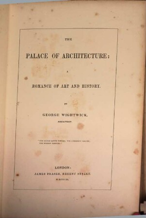 The Palace of Architecture : a Romance of Art and History