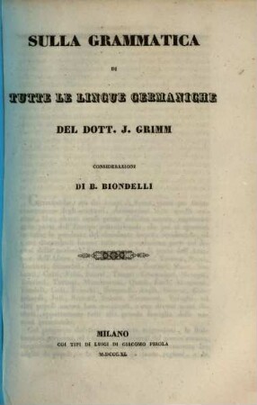 Sulla grammatica di tutte le lingue Germaniche del Dòtt. J. Grimm : Considerazioni