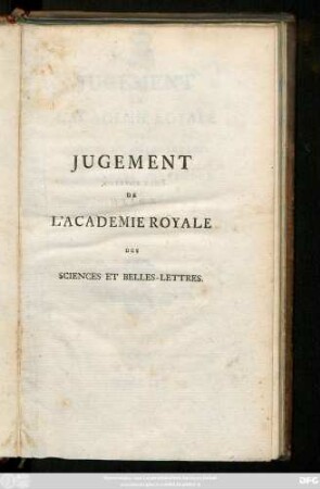Jugement De L'Academie Royale Des Sciences Et Belles-Lettres. Sur Une Lettre Pretendue De M. De Leibnitz