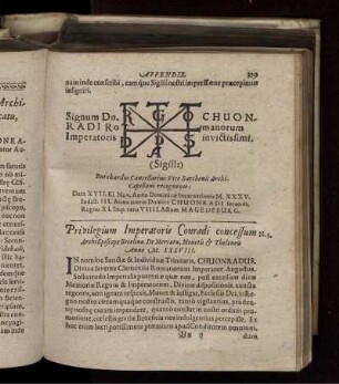 N. 3. Privilegium Imperatoris Conradi concessum ArchiEpiscopo Becelino. De Mercatu, Monetis & Theloneis Anno M.XXXVIII.