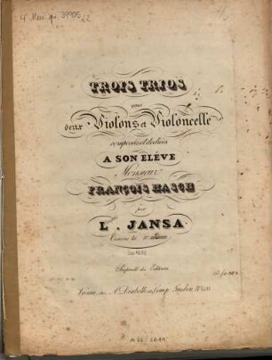 Trois trios : pour 2 violons et violoncelle ; oeuv. 41, 2. Pl.Nr. D.et C.No.5328. - Vl 1 (9 S.) Vl 2 Vc (je 5 S.)