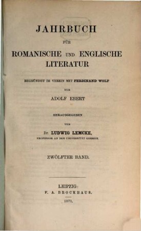 Jahrbuch für romanische und englische Literatur. 12. 1871
