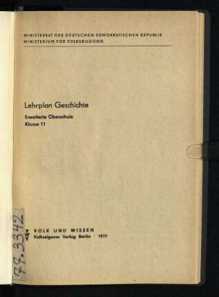 Lehrplan für Geschichte : Erweiterte Oberschule Klasse 11