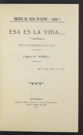 Esa es la vida... : boceto dramático en un acto