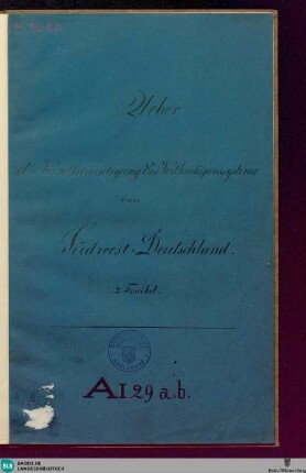 Vervollständigung des Vertheidigungssystems von Südwest-Deutschland - Cod. Karlsruhe 1683