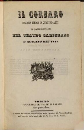 Il corsaro : dramma lirico in quattro atti ; da rappresentarsi nel Teatro Carignano l'autunno del 1847