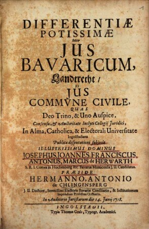 Differentiæ Potissimæ Inter Jus Bavaricum, Landtrecht, Et Jus Commvne Civile