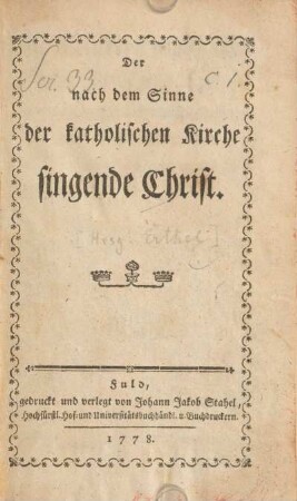 Der nach dem Sinne der katholischen Kirche singende Christ