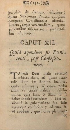 Caput XII. Quid agendum sit pœnitenti, post confeßionem.