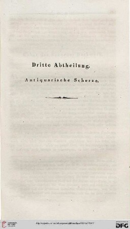 Dritte Abtheilung: Antiquarische Scherze