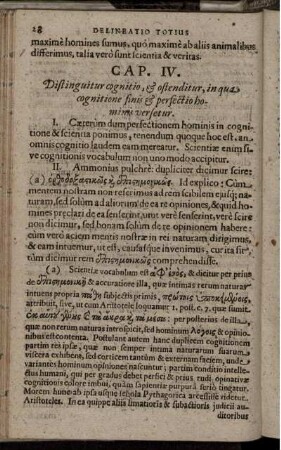 Cap. IV. Distinguitur cognitio, & ostenditur, in qua cognitione finis & perfectio hominis versetur.