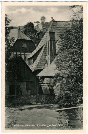Annaberg. Frohnauer Hammer