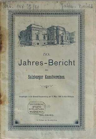 Jahresbericht : = Annual report / Salzburger Kunstverein. 50. 1894