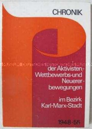 Chronologie zum sozialistischen Wettbewerb im Bezirk Karl-Marx-Stadt (Teil 1)