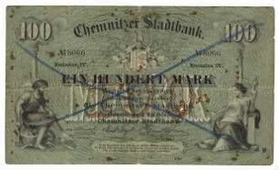 Chemnitzer Stadtbank: 100 Mark 1874