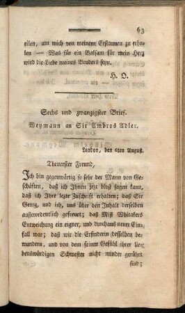 Sechs und zwanzigster Brief. Weymann an Sir Ambros Adler.