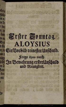 Erster Sonntag. Aloysius Ein Vorbild reinester Unschuld.