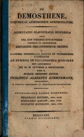 De Demosthene, reipublicae Atheniensium administratore : dissertatio inauguralis historica