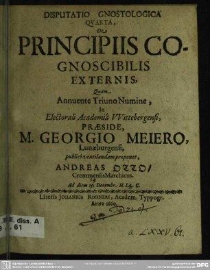 Disputatio gnostologica quarta de principiis cognoscibilis externis