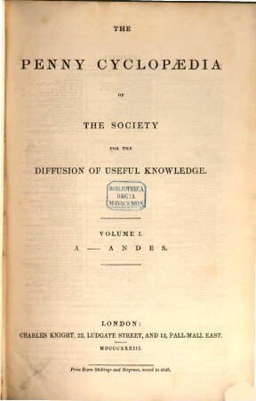 The Penny Cyclopaedia of the Society for the Diffusion of Useful Knowledge, 1. A - Andes
