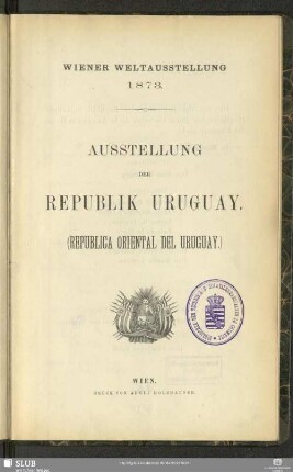 Ausstellung der Republik Uruguay : Republica oriental del Uruguay