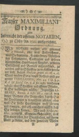 Kayser Maximiliani Ordnung, zum Unterricht der offenen Notarien, ...