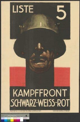 Wahlplakat der Kampffront Schwarz-Weiß-Rot                                         (Stahlhelm) zur Reichstagswahl am 5. März 1933