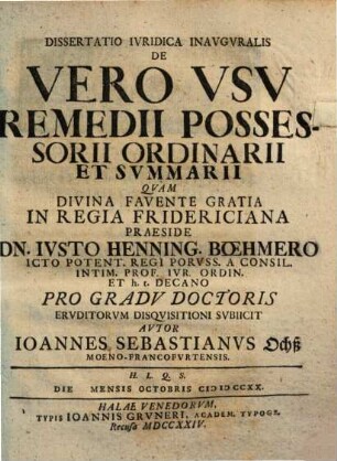 Diss. iur. inaug. de vero usu remedii possessorii ordinarii et summarii