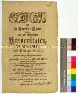 Edikt von Friedrich II. König in Preußen über den Besuch außerhalb Preußens liegender Schulen und Universitäten
