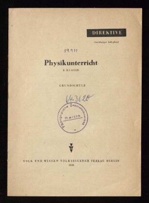 Direktive (vorläufiger Lehrplan) Physikunterricht : 8. Klasse ; Grundschule