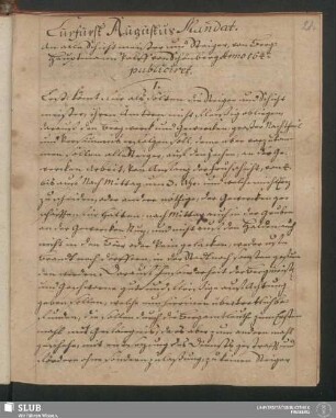 Churfürst Augustus Mandat. An alle Schichtmeister und Steiger, von Berg-Hauptmann Pabst von Schönberg Anno 1542 publiciret