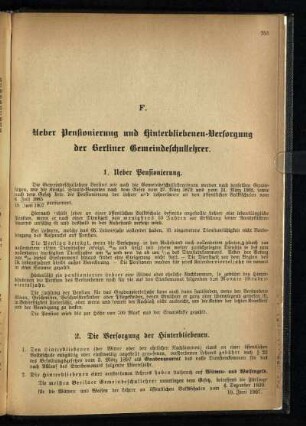 F. Ueber Pensionierung und Hinterbliebenen-Versorgung der Berliner Gemeindeschullehrer