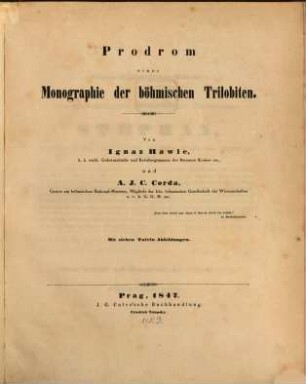 Prodrom einer Monographie der boehmischen Trilobiten : Von Ign. Hawle u. A. J. C. Corda