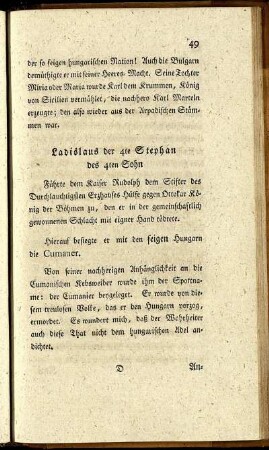 Ladislaus der 4te Stephan des 4ten Sohn. - Uladislaus Posthumus.