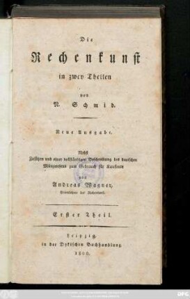 Theil 1: Die Rechenkunst : in zwey Theilen