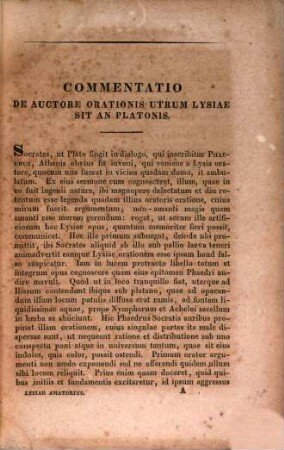 Lysiu Erōtikos : Praemissa est commentatio de auctore orationis, utrum Lysiae sit an Platonis