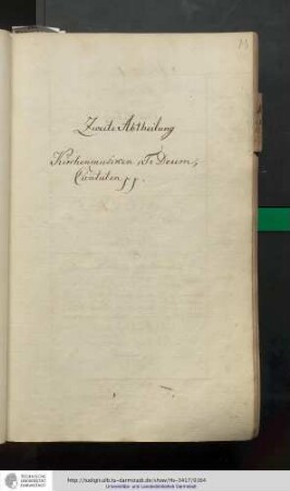 IIte Abtheilung: Kirchenmusiken, Te Deum, Cantaten