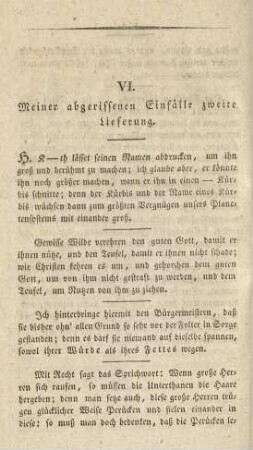 VI. Meiner abgerissenen Einfälle zweite Lieferung